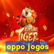 oppo jogos